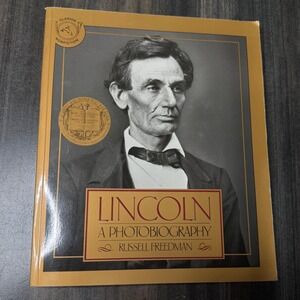 Lincoln A Photobiography Russell Freedman‎ Hardcover Book History Civil War